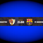 Barbastro empfängt heute FC Barcelona – Copa del Rey live am Sonntag im TV